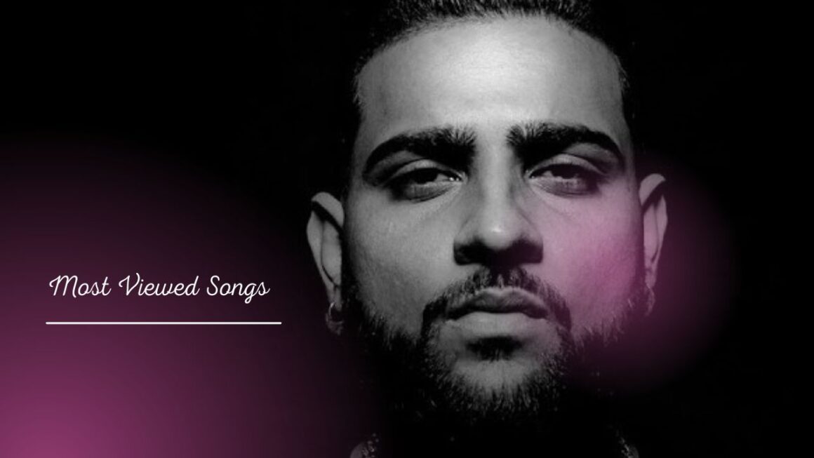 The Ultimate List of Most Viewed Karan Aujla Songs – Latest and Greatest Hits
