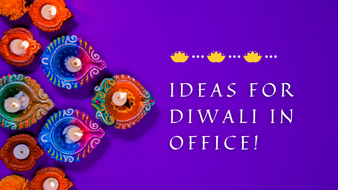 Celebrating Diwali in Office: Ideas to Illuminate Your Workplace in 2023