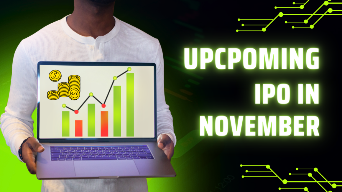 IPO Alert: List of Upcoming IPO in November 2023