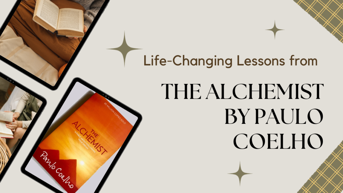 Life-Changing Lessons from The Alchemist by Paulo Coelho