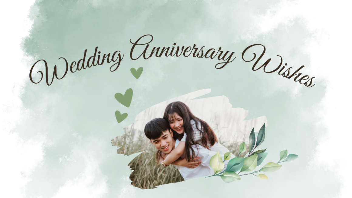 350+ Best Wedding Anniversary Wishes And Quotes For Friends