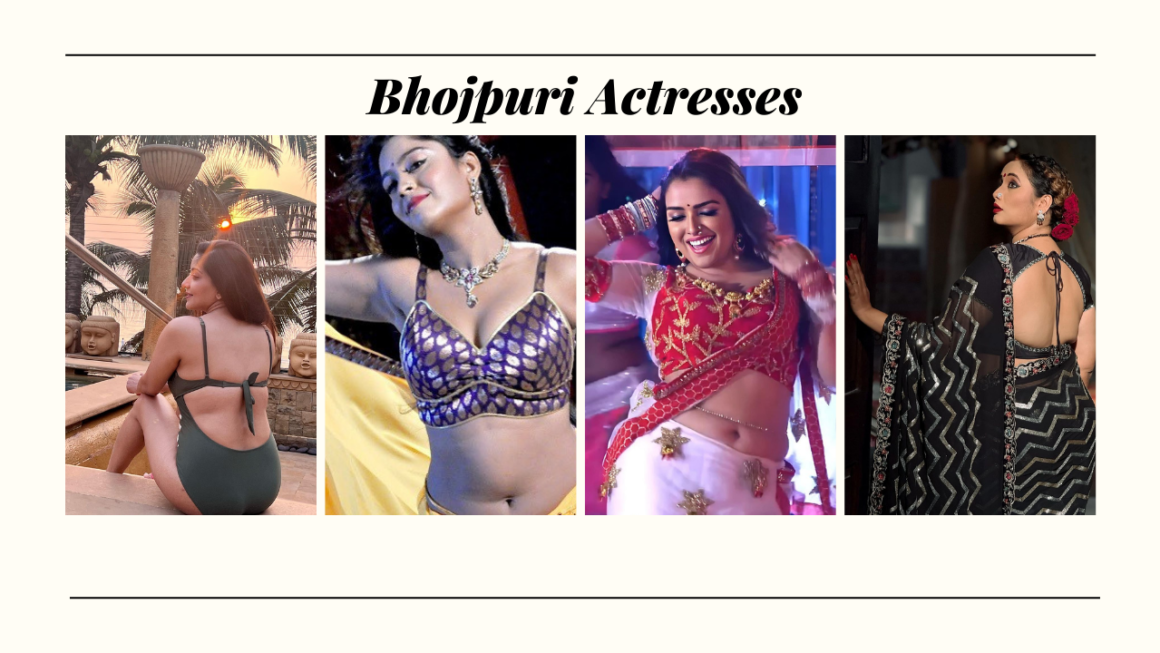 Top 10 Bhojpuri Actresses Who Are Ruling the Industry