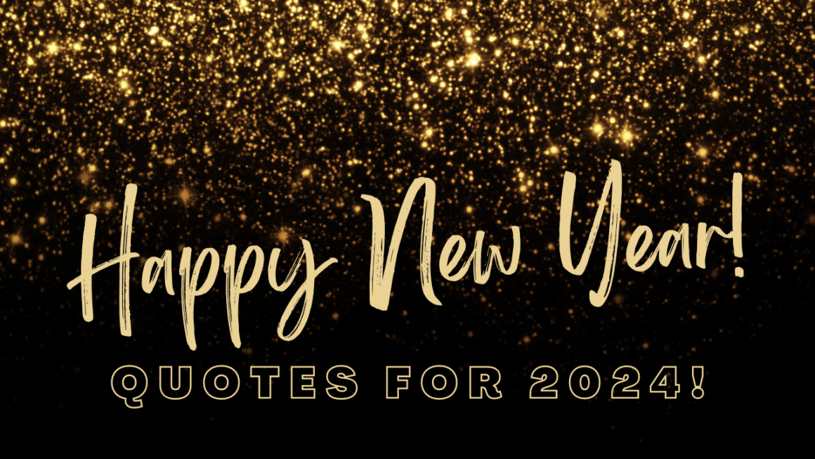 117 New Year Quotes to Usher in a Year of Possibilities